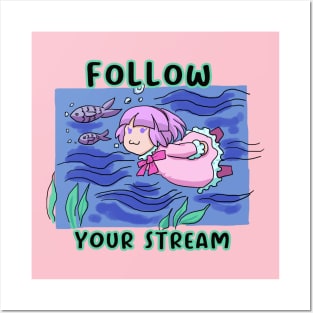 Follow Your Stream Posters and Art